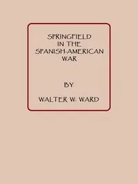 Springfield in the Spanish American War