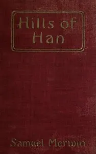 Hills of Han: A Romantic Incident
