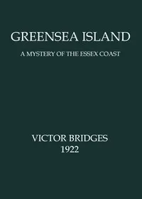 Greensea Island: A Mystery of the Essex Coast