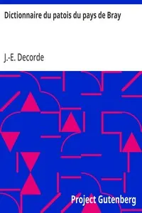 Dictionnaire du patois du pays de Bray