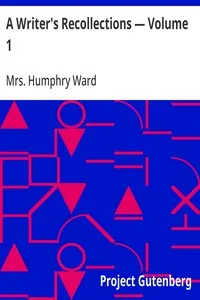 A Writer's Recollections — Volume 1