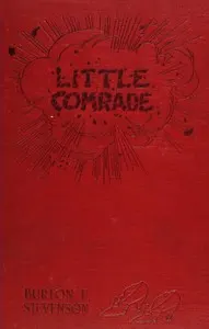 Little comrade: a tale of the great war