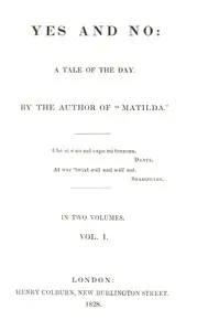 Yes and no, Volume 1 (of 2) : $b A tale of the day