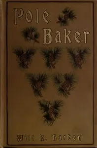 Pole Baker: A Novel