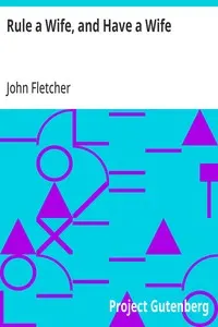 Rule a Wife, and Have a Wife: Beaumont & Fletcher's Works (3 of 10)