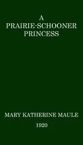 A Prairie-Schooner Princess