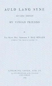 Auld lang syne. Second series : $b My Indian friends