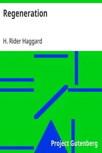 Regeneration: Being an Account of the Social Work of The Salvation Army in Great Britain