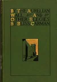 By the Aurelian Wall, and Other Elegies