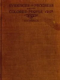 Evidences of Progress Among Colored People