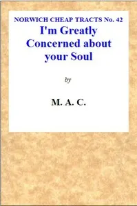 "I'm Greatly Concerned About Your Soul."