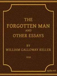 The Forgotten Man, and Other Essays