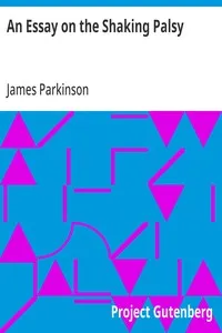 An Essay on the Shaking Palsy