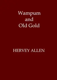 Wampum and Old Gold