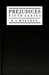 Prejudices, fifth series