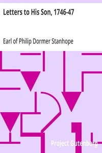 Letters to His Son, 1746-47: On the Fine Art of Becoming a Man of the World and a Gentleman