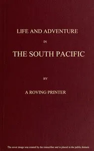 Life and Adventure in the South Pacific