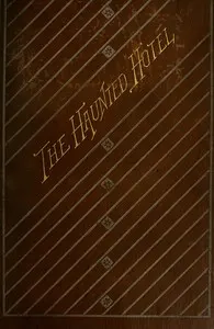 The Haunted Hotel: A Mystery of Modern Venice