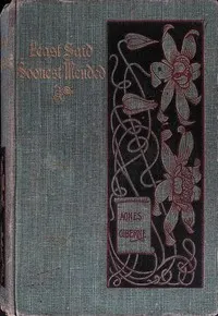 Least said, soonest mended