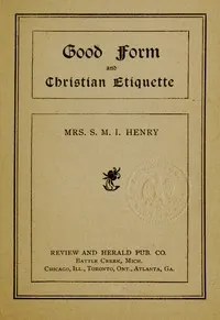 Good Form and Christian Etiquette
