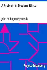 A Problem in Modern Ethics: Being an Inquiry into the Phenomenon of Sexual Inversion, Addressed Especially to Medical Psychologists and Jurists