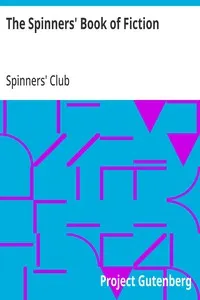 The Spinners' Book of Fiction