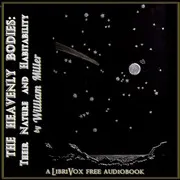 The Heavenly Bodies: Their Nature and Habitability