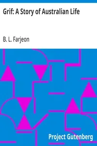 Grif: A Story of Australian Life