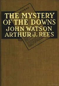 The Mystery of the Downs