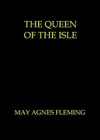 The queen of the isle: A novel