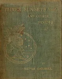 Three Sunsets and Other Poems