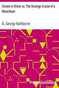 Chums in Dixie; or, The Strange Cruise of a Motorboat