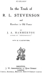 In the Track of R. L. Stevenson and Elsewhere in Old France
