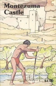 Montezuma Castle National Monument, Arizona: A Guide to Discovery of the Castle, Its Builders, and Neighbors.