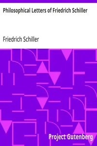 Philosophical Letters of Friedrich Schiller
