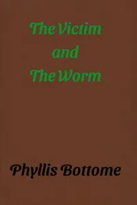 The Victim and The Worm