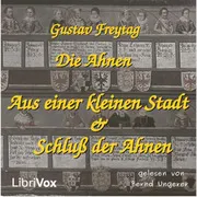 Die Ahnen - Aus einer kleinen Stadt - Schluß der Ahnen