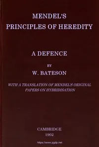 Mendel's principles of heredity: A defence