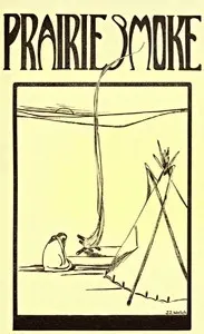 Prairie Smoke, a Collection of Lore of the Prairies