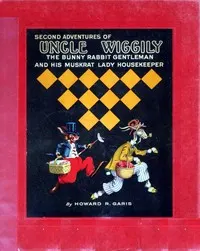 The second adventures of Uncle Wiggily: The bunny rabbit gentleman and his muskrat lady housekeeper