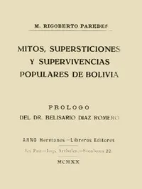 Mitos, supersticiones y supervivencias populares de Bolivia
