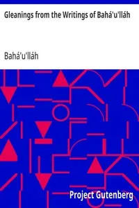 Gleanings from the Writings of Bahá'u'lláh