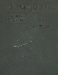 Toppleton's Client; Or, A Spirit in Exile