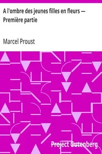 A l'ombre des jeunes filles en fleurs - Première partie