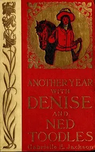 Another year with Denise and Ned Toodles