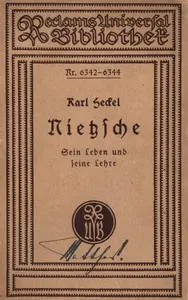 Nietzsche, sein Leben und seine Lehre