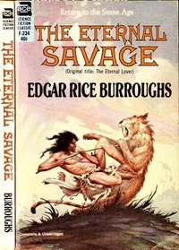 The eternal savage