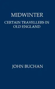Midwinter: Certain Travellers in Old England