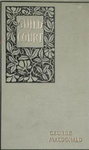 Guild Court: A London Story