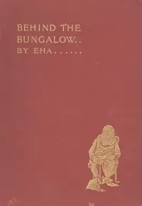 Behind the Bungalow